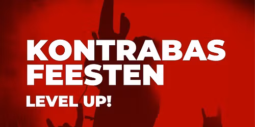KONTRABASFEESTEN 2026 - LEVEL UP