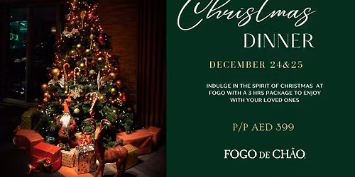 Christmas Dinner at Fogo