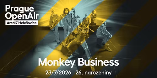 Monkey Business - 26. narozeniny | Prague Open Air