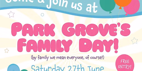 Park Grove's Family Day!