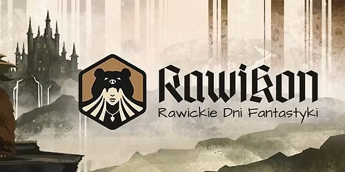 RawiKon 2026 | Rawickie Dni Fantastyki