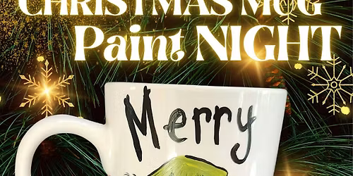 Paint your Fave Holiday Bad Boy on a MUG !