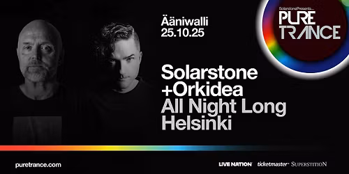 Pure Trance 2025 \u2013 Solarstone (UK) & Orkidea: All Night Long, \u00c4\u00e4niwalli, Helsinki 25.10.2025