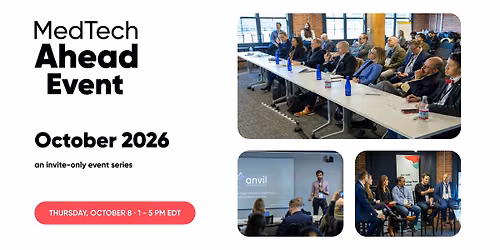 MedTech Ahead Event: October 2026
