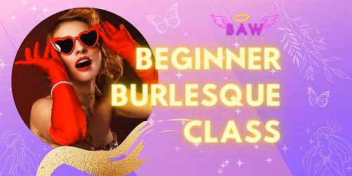 Beginner Burlesque Class