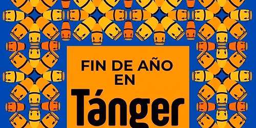 Tanger Fin de A\u00f1o