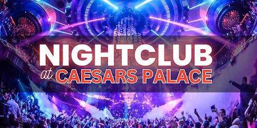 \u2705 Thursdays Party - Free Entry - Nightclub at Caesars Palace