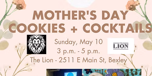 Mother's Day Cookies & Cocktails