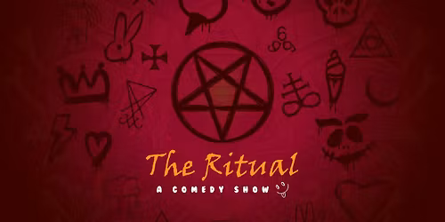 The Ritual: A Comedy Show