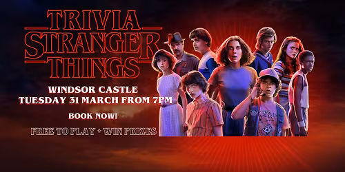 Stranger Things Trivia - Windsor Castle Hotel