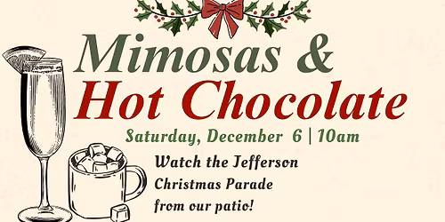 Mimosas & Hot Chocolate