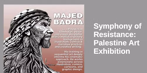EXHIBITION & POETRY: Symphony of Resistance: Palestine Art Exhibition
