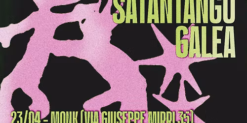 Bouganville + Satantango + Galea \/\/ Live al MONK \/ Roma