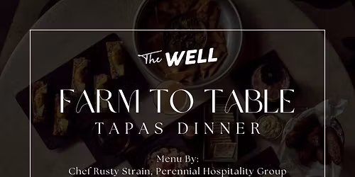 Farm To Table Tapas Dinner