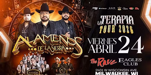 Los Alame\u00f1os de la Sierra at The Rave \/ Eagles Club