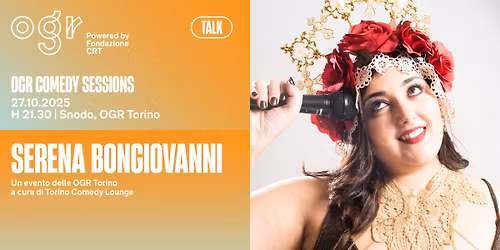 OGR Comedy Sessions | Serena Bongiovanni