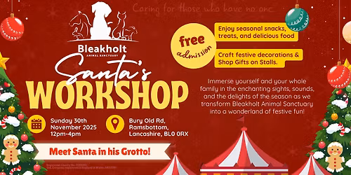 Bleakholt Animal Sanctuary's Santa's Workshop Family Open Day 2025 