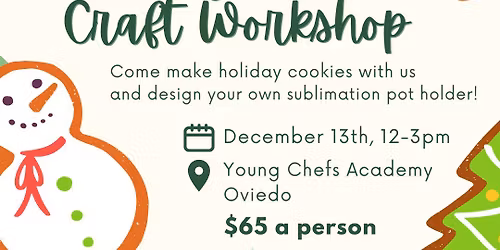 Holiday Cookies & Craft Workshop