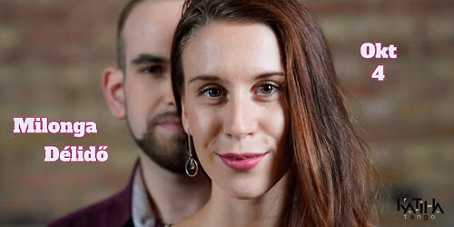 Okt\u00f3beri D\u00e9lid\u0151 Milonga Sziszi \u00e9s D\u00e1vid fell\u00e9p\u00e9s\u00e9vel
