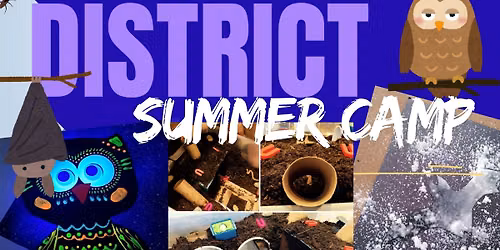 NOCTURNAL DISTRICT SUMMER CAMP! School-Age Camp