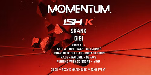MOMENTUM \/\/ ROXY'S WAREHOUSE