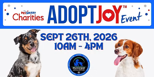MAS & PetSmart Presents: ADOPT JOY Adoption Event