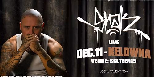 SNAK THE RIPPER - KELOWNA