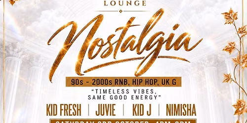 Nostalgia - 90's \/ 00's RnB, Hip Hop, UK G