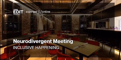 NEURODIVERGENT MEETING: UN MOMENTO INCLUSIVO SOTTO LE LUCI DI EDIT TORINO