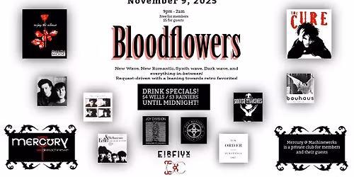 Bloodflowers - Retro Gothic Dance with guest DJ Daemon Chadeau!