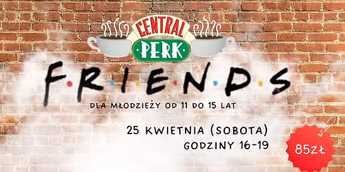 F*R*I*E*N*D*S - IMPREZA DLA FAN\u00d3W