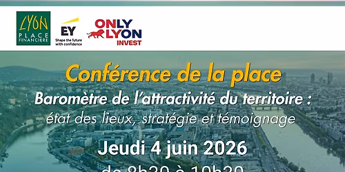 Conf\u00e9rence de la place avec EY et ONLYLYON INVEST