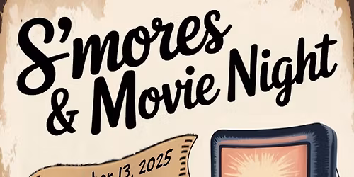 S\u2019mores & Movie Night