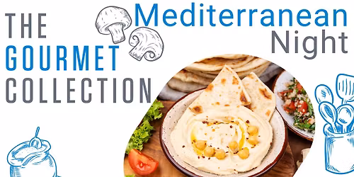 The Gourmet Collection: Mediterranean Night