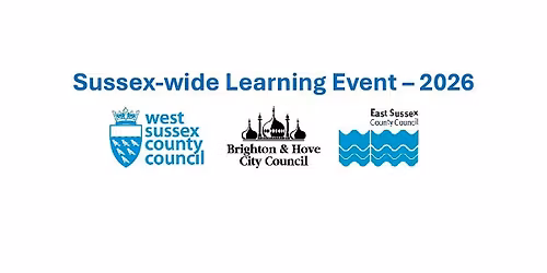 Sussex-wide Learning Event 2026 - NHSE Funded