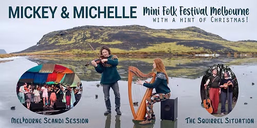 Mickey & Michelle's Mini Folk Festival