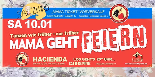 Mama geht Feiern 