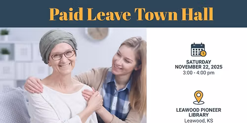 Paid Leave Town Hall - Leawood