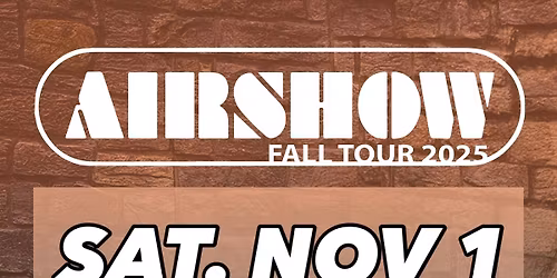 Airshow - Southbound Smokehouse Riverside - Sat. Nov 1