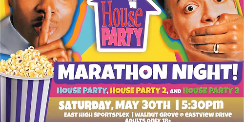 Movie Night in the Park: House Party Marathon