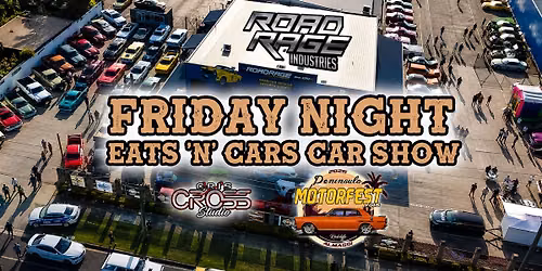 FRIDAY NIGHT EATS 'N' CARS CAR SHOW