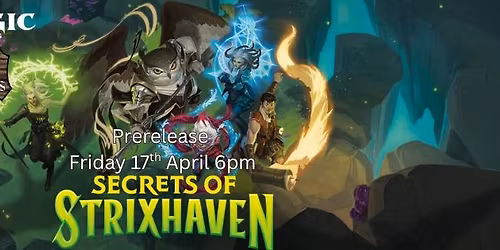 Magic the Gathering \u2013 Secrets of Strixhaven Prerelease