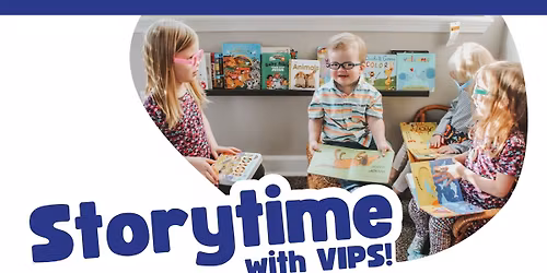 Storytime with VIPS