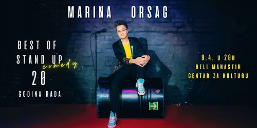 Marina Orsag Best of stand up 20 godina karijere @ CZK Beli Manastir