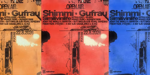 F2 LIVE OPEN AIR: Shimmi \u2605 Gufrau \u2605 Similivinlife & more