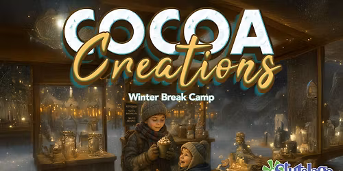 Cocoa Creations Winter Break Camp - EAST AMHERST