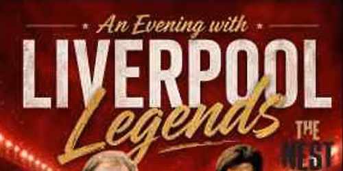 An evening with Liverpool Legends