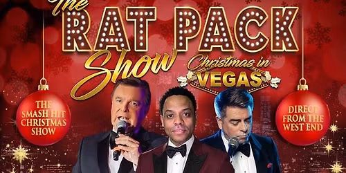 \ud83c\udf85\ud83c\udffc The Christmas Rat Pack Show - Frank Sinatra, Dean Martin & Sammy Davis Jr