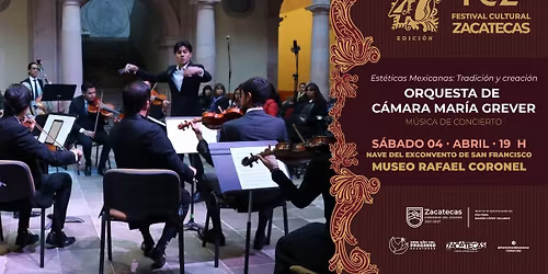 40\u00ba FCZ | Orquesta de C\u00e1mara Mar\u00eda Grever 