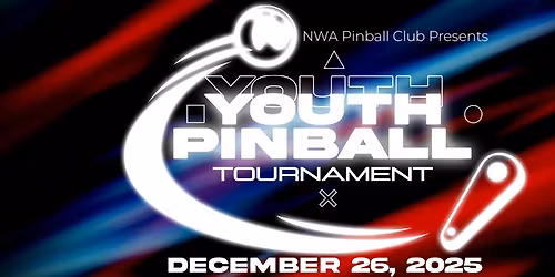 NW Arkansas Youth Pinball Tournament